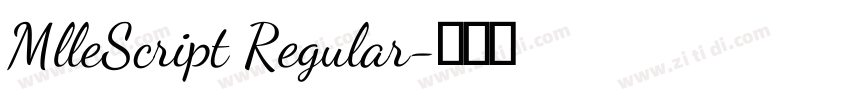MlleScript Regular字体转换 MlleScript Regular字体转换